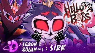 HELLUVA BOSS - Sirk // Sezon 2: Bölüm 1 | Türkçe Dublaj