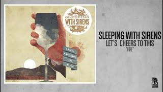 Sleeping With Sirens - Fire