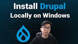 How to Install Drupal Locally on Windows for Beginners