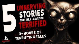 5 Unnerving Stories That Will Leave You Terrified ― Creepypasta Horror Story Compilation