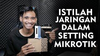 Istilah Jaringan dalam Setting MikroTik