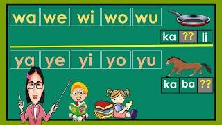 (WA WE WI WO WU) (YA YE YI YO YU) MAGSANAY AT MATUTONG BUMASA FOR BEGINNERS, KINDER, GRADE 1 & 2