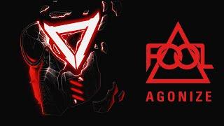 F.O.O.L & EXTRA TERRA - AGONIZE (Official Audio)