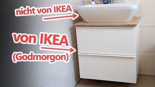 Ikea Godmorgon einfach unter ein fremdes Waschbecken bauen