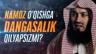 Намозга дангасалик қиляпсизми? — Унда буни эшитинг — Муфти Менк