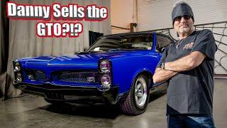 Danny Sells the GTO?!