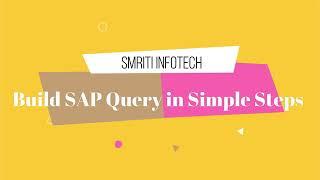 Learn SAP Query in Simple Steps | SQVI Tutorial for Beginners