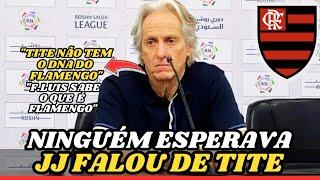 DEU POLÊMICA! JORGE JESUS FALOU DE TITE EM ENTREVISTA| NOTÍCIAS DO FLAMENGO HOJE