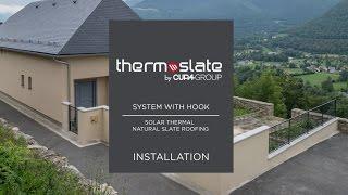 How to install a solar thermal slate roofing? (System with hook)
