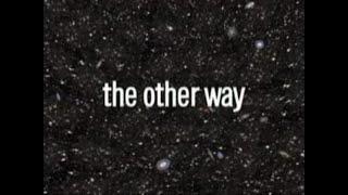 The Other Way (by Joe Hawley)