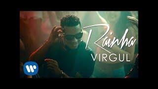 Virgul - Rainha [Official Music Video]