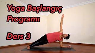 Yoga Başlangıç Programı Ders 3