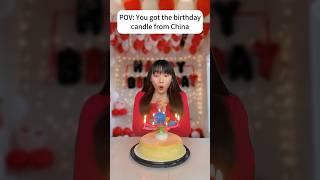 The birthday candle from China