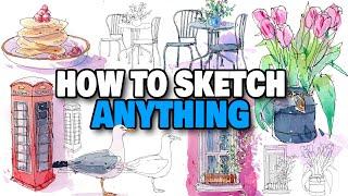 How To Sketch ANYTHING! | Urban Sketching Objects For Beginners