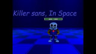 Outer Killer Sans Showcase in Undertale Endless Route Roblox