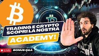 TRADING CRYPTO: SCOPRI LA NOSTRA ACADEMY! Q&A LIVE