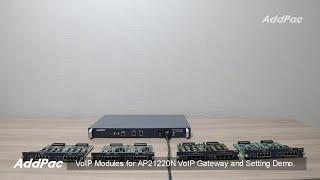 VoIP Modules for AP2120N VoIP Gateway and Settings Demonstration(16포트 아날로그 VoIP 게이트웨이 VoIP 모듈 소개)