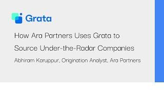 How Ara Partners Uses Grata to Source Under-the-Radar Companies