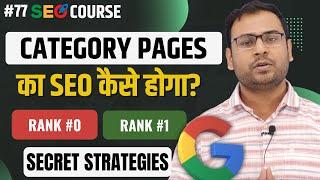 How to do On-Page SEO of Category Pages in Ecommerce Website  | SEO Course | #77