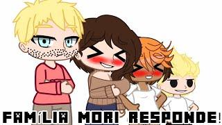 Família mori responde! | [participação especial]