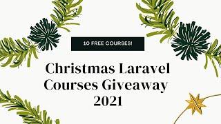 My Laravel Courses Giveaway 2021: 10 Free Courses