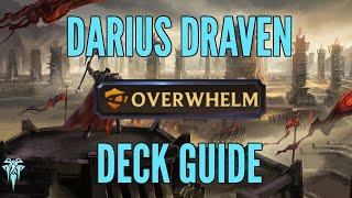 Winning with Big Beefy OVERWHELM Units! (Darius Draven Overwhelm Deck Guide) | Legends of Runeterra