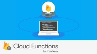 Introducing Cloud Functions for Firebase