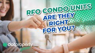 The Pros and Cons of Buying an RFO Condo Unit in the Philippines | Dot Property Group