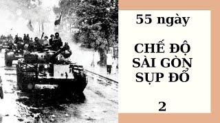 2 | CHẾ ĐỘ SÀI GÒN SỤP ĐỔ TRONG 55 NGÀY | NGUYỄN VĂN THIỆU DƯỚI MẮT KÝ GIẢ MỸ