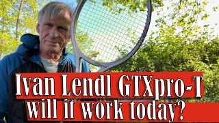 Ivan Lendl Adidas GTXpro-T. Will it work today?