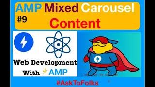 #9 how to add amp mixed carousel content in Hindi | AMP beginners |#AMPTutorials​|#AskToFolks​