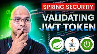 #38 Spring Security | Validating JWT Token