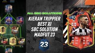 KIERAN TRIPPIER | ALL 16 SBCS | MADFUT BEST XI SBC SOLUTION | MadFUT 23