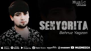 Behruz Yagzon- Senyorita | Бехруз Ягзон - Сенярита  (PREMYERA 2023) #MuzmediaUz #Muzmedia