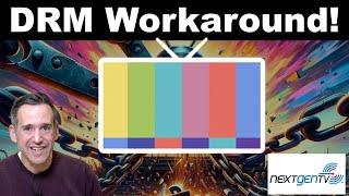 ATSC 3 DRM Workaround with the Channels App! Restore gateway functionality