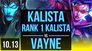 KALISTA & Taric vs VAYNE & Karma (ADC) | Rank 1 Kalista, KDA 13/1/10 | BR Challenger | v10.13