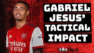 How Does Gabriel Jesus Change Arsenal | How Jesus Will Fit In Tactically |