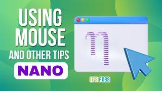 10 Things You Didn't Know You Could With Nano Editor in Linux