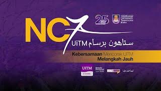 MAJLIS SETAHUN NAIB CANSELOR 7 BERSAMA UiTM | KEBERSAMAAN MENCORAK UiTM MELANGKAH JAUH