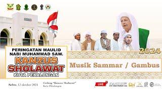  LIVE -  MUSIK SAMMAR / GAMBUS II RANGKAIAN MAULID AKBAR KANZUS SHOLAWAT 2024