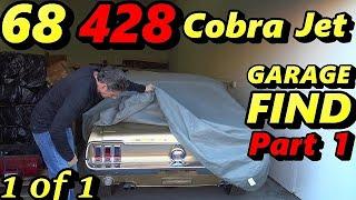 GARAGE FIND:  1 of 1 1968 428 COBRA JET Mustang Coupe -- Part 1 - The start up ! - RoadTestTV