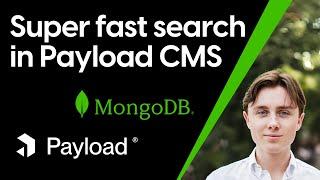 Adding Super fast MongoDB Atlas Search to Payload CMS | All about Payload #payloadcms