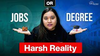 The HARSH Reality of Jobs vs. Degrees in India | Career Advice