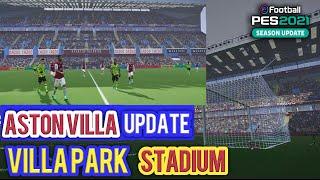 PES 2021 Villa Park - Aston Villa Perfected Update Stadium  SEASON 2023