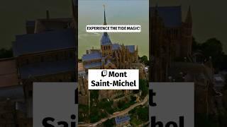 Discover Mont Saint Michel | France Travel Guide