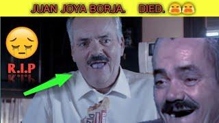 JUAN JOYA BORJA DIED | EL RISITAS | LAUGHING MEME MAN DIED