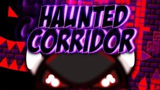 "HAUNTED CORRIDOR" (Impossible Level) | by KaotikJumper | Geometry Dash