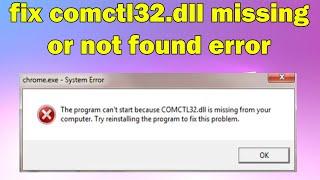 How to Fix 'comctl32.dll Missing or Not Found' Error in Windows 10/11