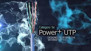 Category 5e Power+™ UTP Cable