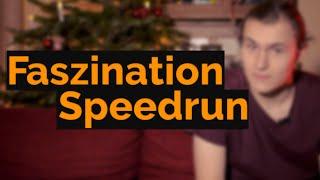 Faszination Speedrun